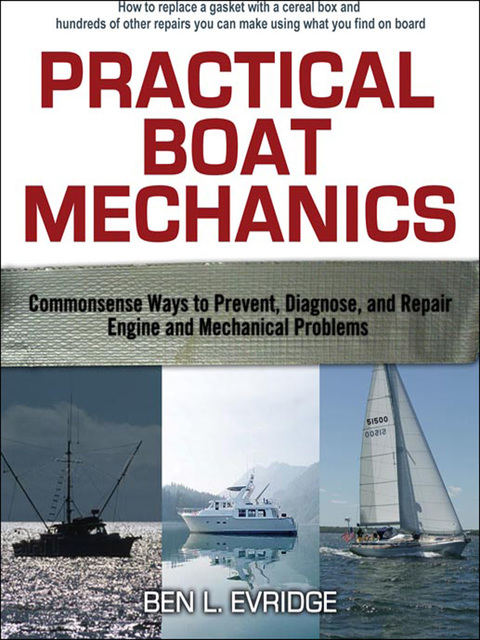 Cover image for book Practical Boat Mechanics: Commonsense Ways to Prevent, Diagnose, and Repair Engines and Mechanical Problems