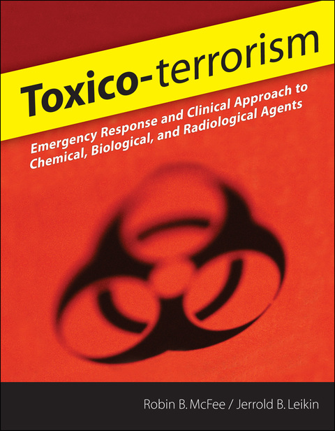 Cover image for book Toxico-terrorism: Emergency Response and Clinical Approach to Chemical, Biological, and Radiological Agents