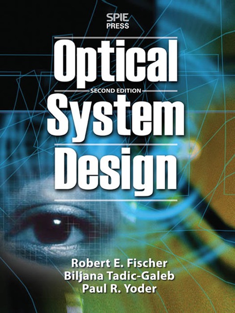 Cover image for book Optical System Design, Second Edition