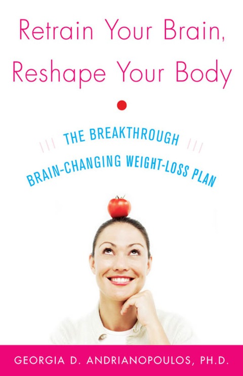 Cover image for book Retrain Your Brain, Reshape Your Body