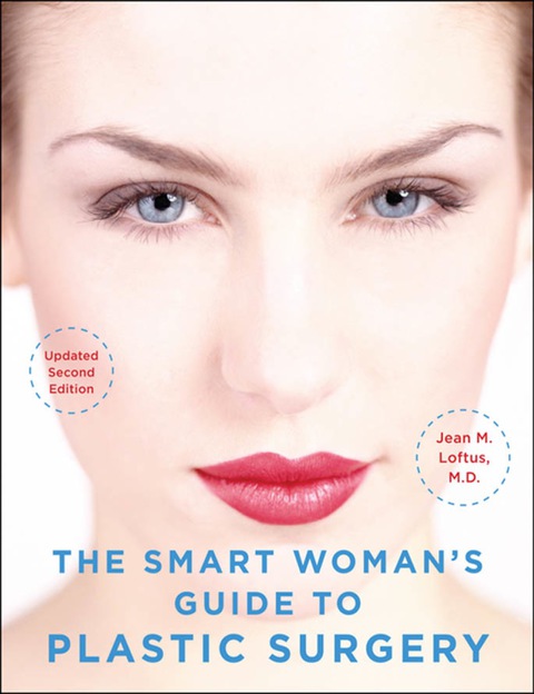 Cover image for book The Smart Woman's Guide to Plastic Surgery, Updated Second Edition