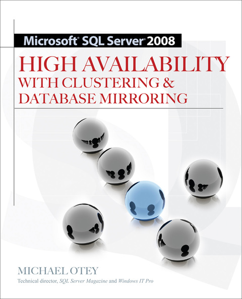 Cover image for book Microsoft SQL Server 2008 High Availability with Clustering & Database Mirroring