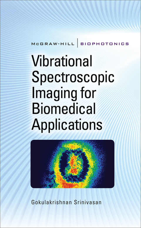 Cover image for book Vibrational Spectroscopic Imaging for Biomedical Applications