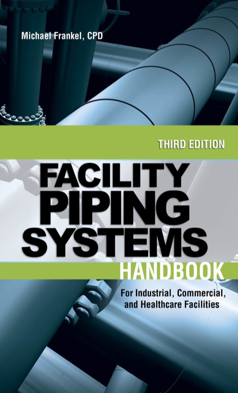 Cover image for book Facility Piping Systems Handbook