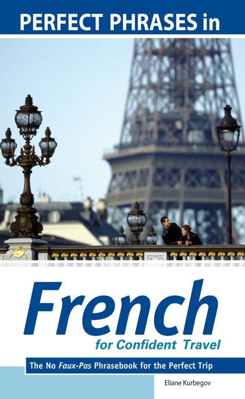 Cover image for book Perfect Phrases in French for Confident Travel