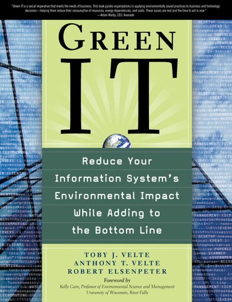 Cover image for book Green IT: Reduce Your Information System's Environmental Impact While Adding to the Bottom Line