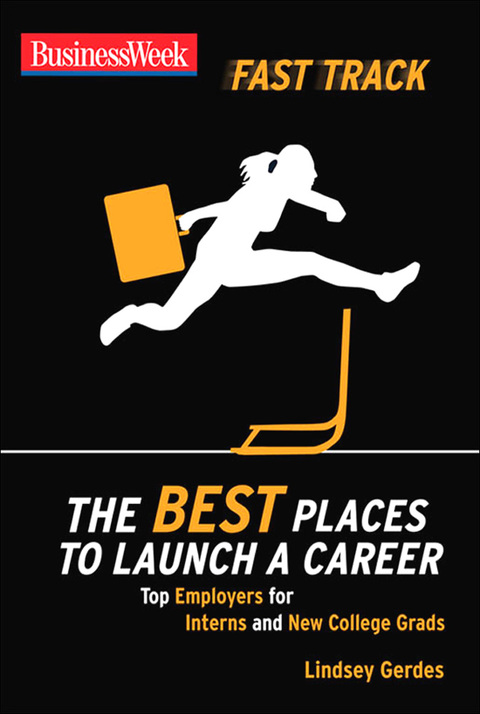 Cover image for book BusinessWeek Fast Track: The Best Places to Launch a Career