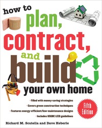 Cover image: How to Plan, Contract, and Build Your Own Home, Fifth Edition 5th edition 9780071603300