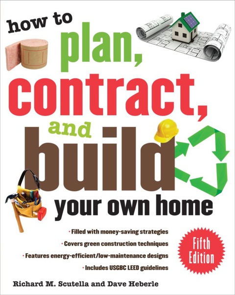 Cover image for book How to Plan, Contract, and Build Your Own Home, Fifth Edition