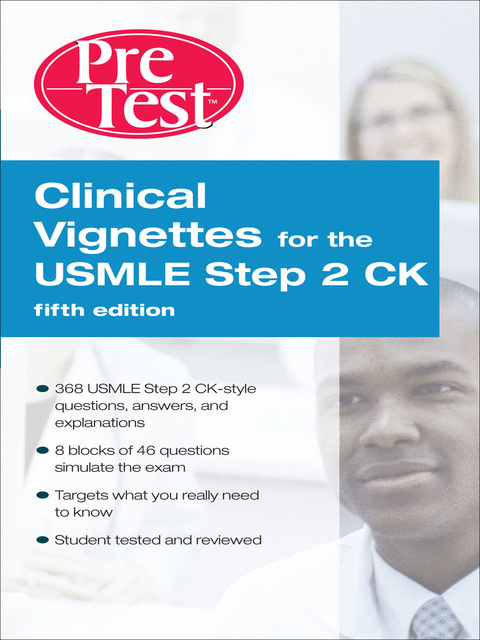 Cover image for book Clinical Vignettes for the USMLE Step 2 CK PreTest Self-Assessment & Review, 5th edition