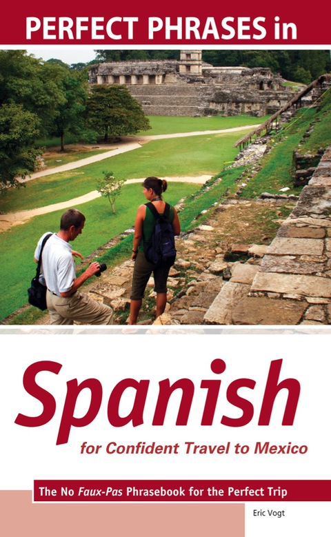 Cover image for book Perfect Phrases in Spanish for Confident Travel to Mexico