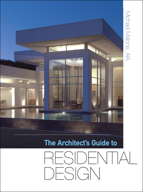 Cover image for book The Architect's Guide to Residential Design