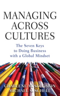 Cover image: Managing Across Cultures: The 7 Keys to Doing Business with a Global Mindset 1st edition 9780071605854