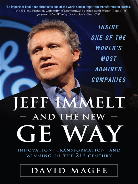Cover image for book Jeff Immelt and the New GE Way: Innovation, Transformation and Winning in the 21st Century