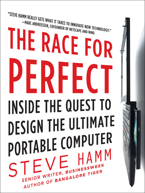 Cover image for book The Race for Perfect:  Inside the Quest to Design the Ultimate Portable Computer
