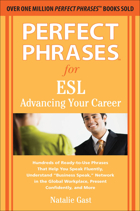 Cover image for book Perfect Phrases for ESL Advancing Your Career