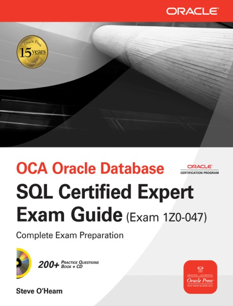 Cover image for book OCA Oracle Database SQL Certified Expert Exam Guide (Exam 1Z0-047)