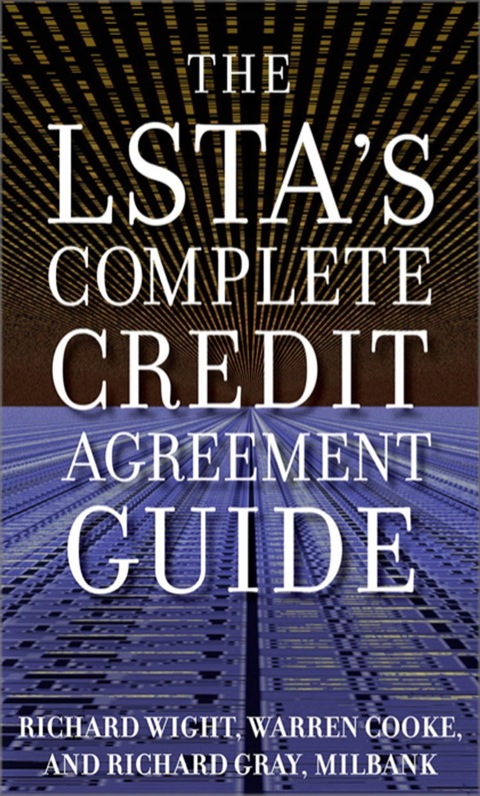 Cover image for book The LSTA's Complete Credit Agreement Guide