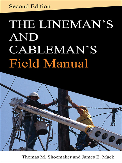 Cover image for book Lineman and Cablemans Field Manual, Second Edition