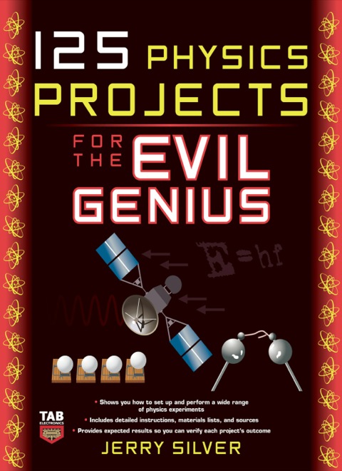Cover image for book 125 Physics Projects for the Evil Genius
