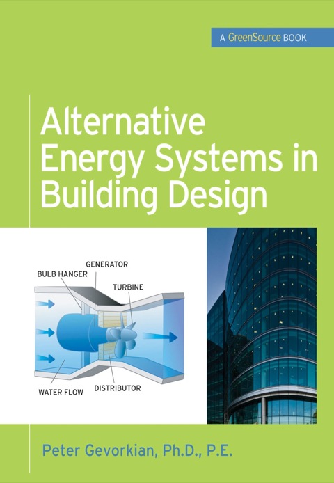 Cover image for book Alternative Energy Systems in Building Design (GreenSource Books)
