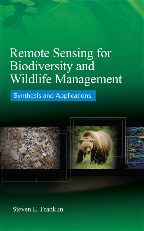 Cover image for book Remote Sensing for Biodiversity and Wildlife Management: Synthesis and Applications