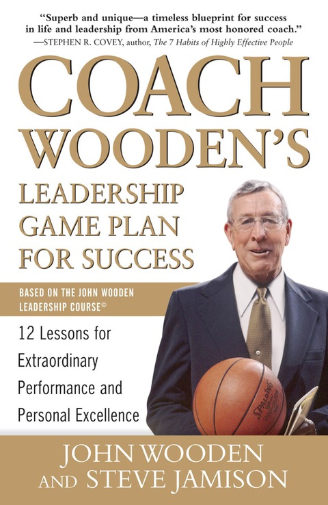 Cover image for book Coach Wooden's Leadership Game Plan for Success: 12 Lessons for Extraordinary Performance and Personal Excellence