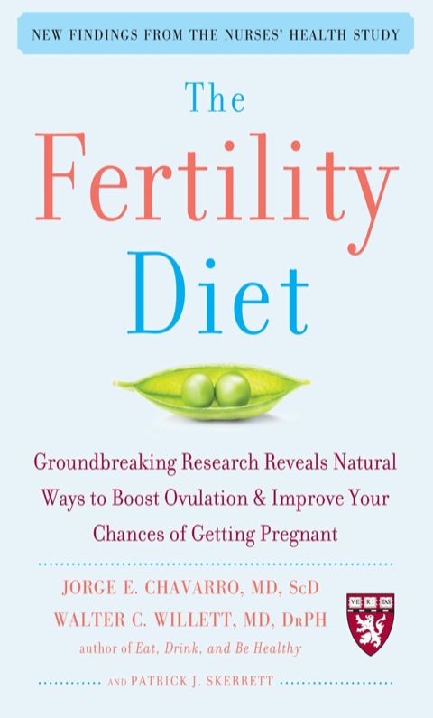 Cover image for book The Fertility Diet: Groundbreaking Research Reveals Natural Ways to Boost Ovulation and Improve Your Chances of Getting Pregnant