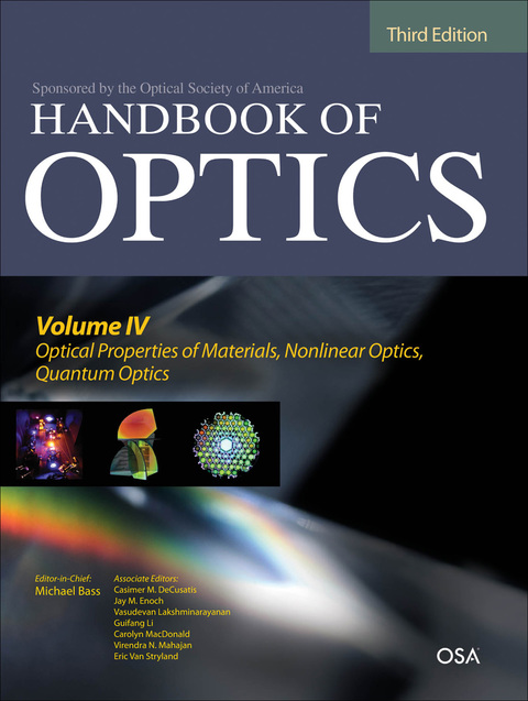 Cover image for book Handbook of Optics, Third Edition Volume IV: Optical Properties of Materials, Nonlinear Optics, Quantum Optics (set)