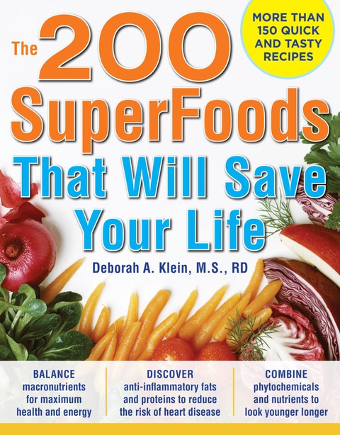 Cover image for book The 200 SuperFoods That Will Save Your Life: A Complete Program to Live Younger, Longer