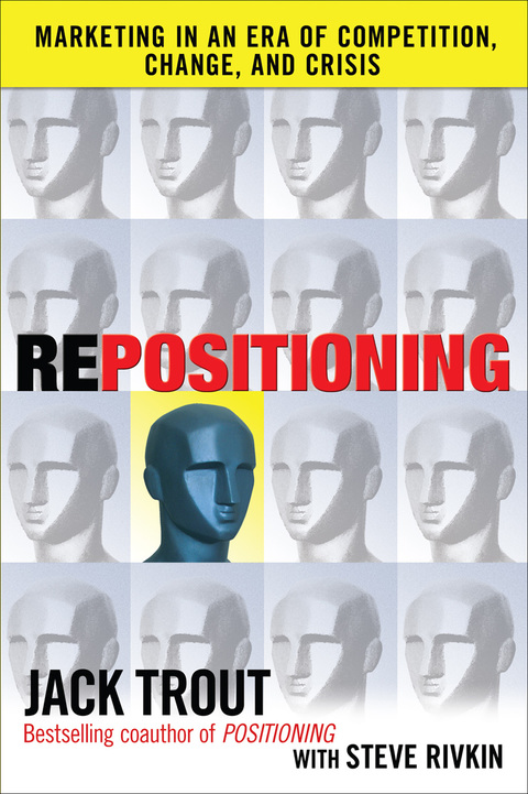 Cover image for book REPOSITIONING:  Marketing in an Era of Competition, Change and Crisis