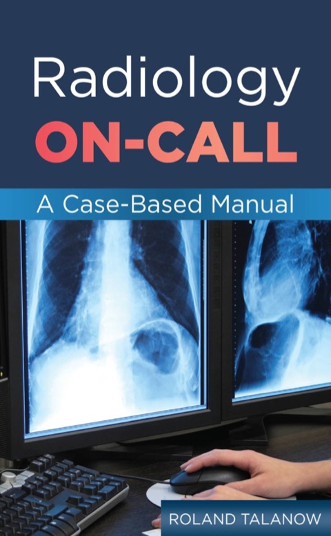 Cover image for book Radiology On-Call: A Case-Based Manual