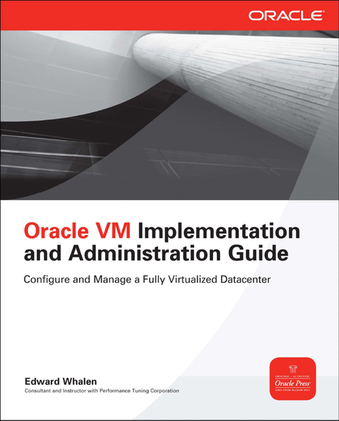 Cover image for book Oracle VM Implementation and Administration Guide