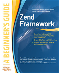 Cover image: Zend Framework, A Beginner's Guide 1st edition 9780071639392