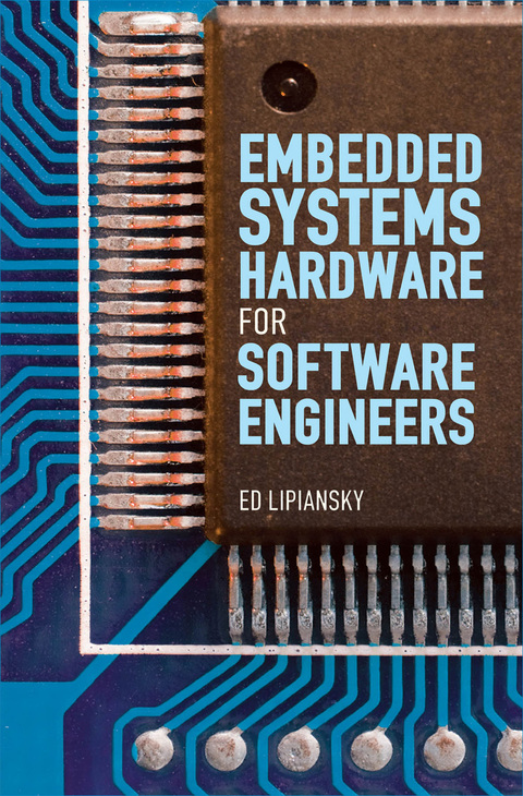 Cover image for book Embedded Systems Hardware for Software Engineers