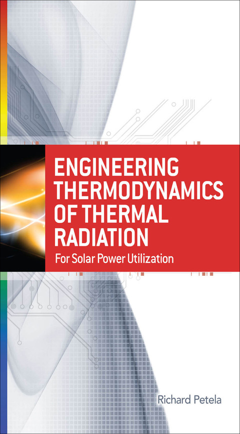 Cover image for book Engineering Thermodynamics of Thermal Radiation: for Solar Power Utilization