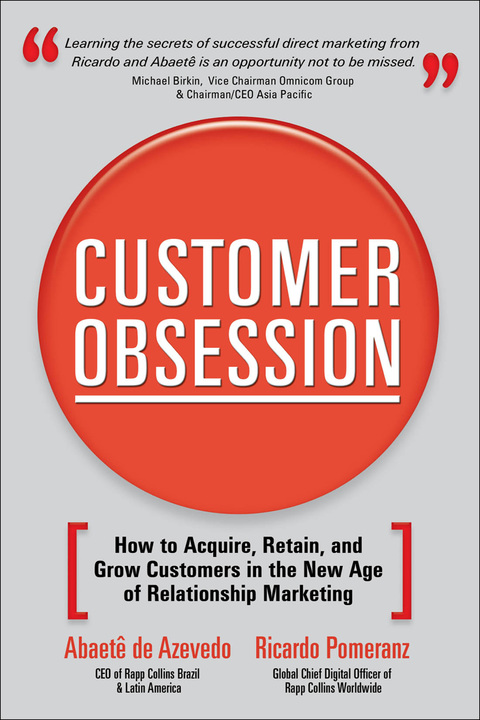 Cover image for book Customer Obsession: How to Acquire, Retain, and Grow Customers in the New Age of Relationship Marketing
