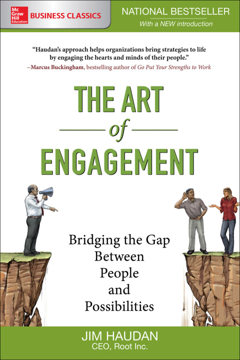 Cover image for book The Art of Engagement: Bridging the Gap Between People and Possibilities