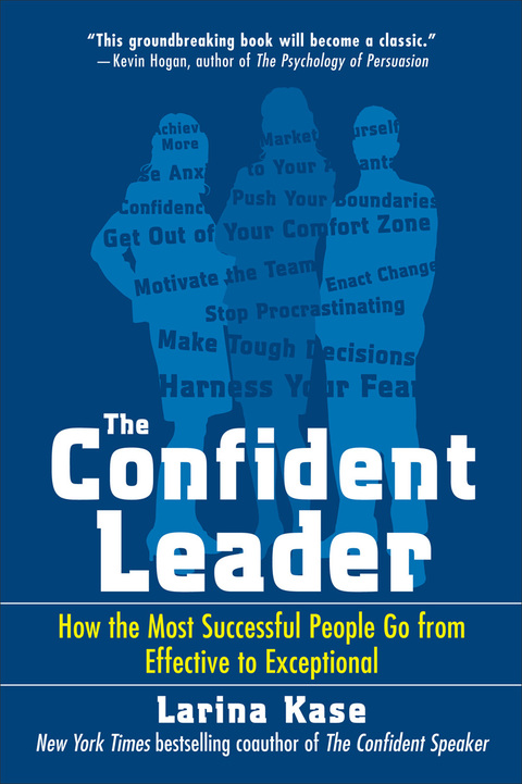 Cover image for book The Confident Leader: How the Most Successful People Go From Effective to Exceptional