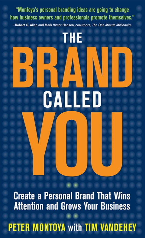 Cover image for book The Brand Called You: Make Your Business Stand Out in a Crowded Marketplace