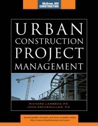 Cover image: Urban Construction Project Management (McGraw-Hill Construction Series) 1st edition 9780071544689