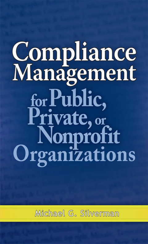 Cover image for book Compliance Management for Public, Private, or Non-Profit Organizations