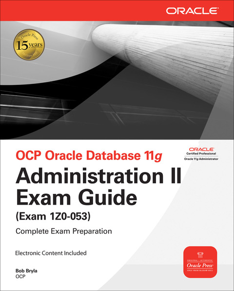 Cover image for book OCP Oracle Database 11g Administration II Exam Guide