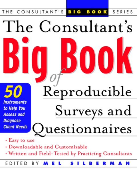 Cover image for book The Consultant's Big Book of Reproducible Surveys and Questionnaires