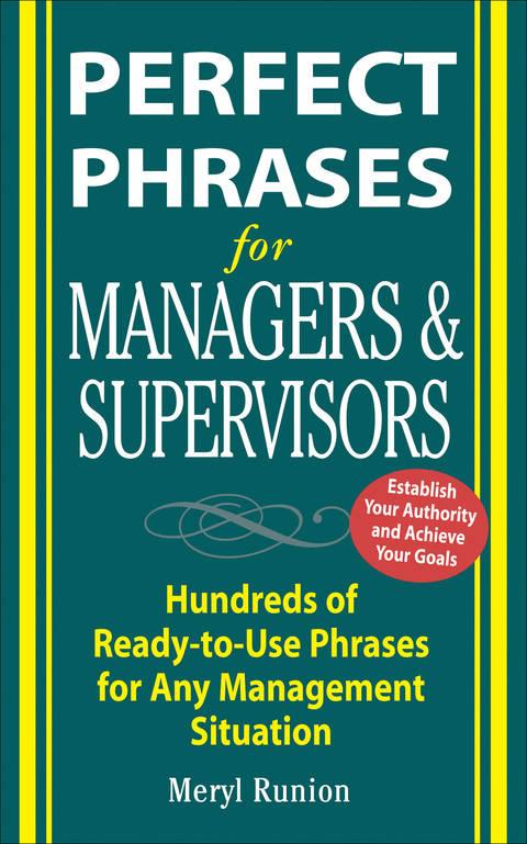 Cover image for book Perfect Phrases for Managers and Supervisors: Hundreds of Ready-to-Use Phrases for Any Management Situation