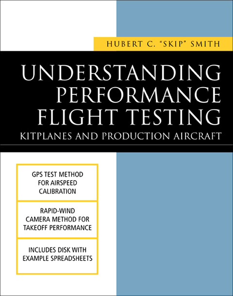 Cover image for book Understanding Performance Flight Testing: Kitplanes and Production Aircraft