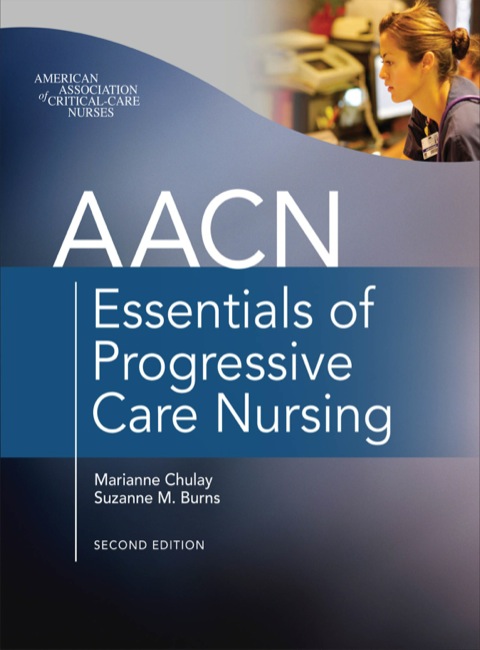 Cover image for book AACN Essentials of Progressive Care Nursing