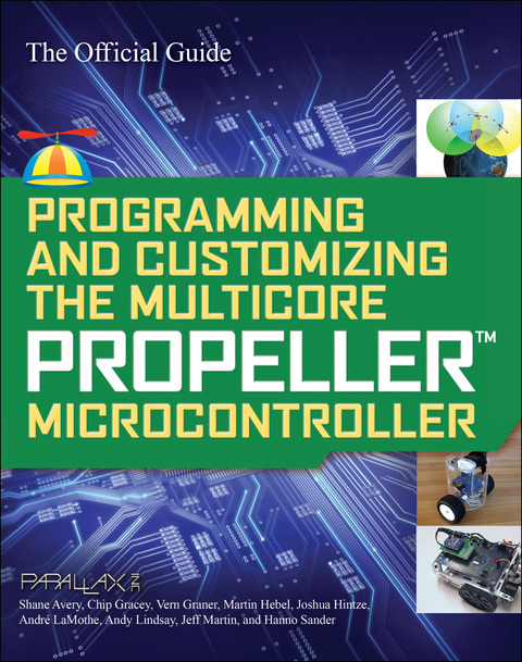 Cover image for book Programming and Customizing the Multicore Propeller Microcontroller: The Official Guide