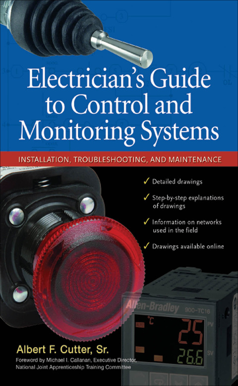 Cover image for book Electrician''s Guide to Control and Monitoring Systems: Installation, Troubleshooting, and Maintenance