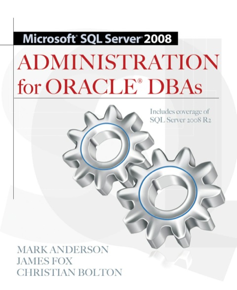 Cover image for book Microsoft SQL Server 2008 Administration for Oracle DBAs